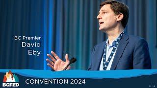 Premier David Eby BCFED Convention 2024