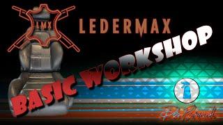 LMX  Ledermax Basic Workshop | Was erwartet euch? | Was wird gemacht? | Lernen von den Besten !!!