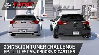 illest vs. Crooks & Castles - Scion Tuner Challenge 2015 [Ep. 1]