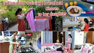 Training Household Chores To My Daughter  /INDIAN NRI MOM BUSY MORNING ROUTINE