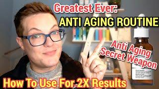 ANTI AGING SECRET WEAPON - Ultimate Evening Skincare Routine