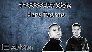 999999999 Style - Hard Techno Tutorial [+Free Project File]