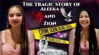 The story of Aleeka and Zion