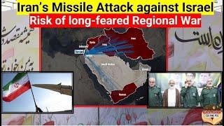 Iran’s Missile Attack against Israel: Risk of long-feared Regional War