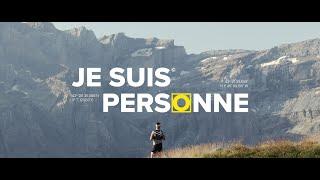 JE SUIS PERSONNE -  Présentation DOCUMENTAIRE ULTRA TRAIL