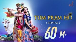 Tum Prem Ho - Reprise | Lyrical Video | RadhaKrishn | MOhit Lalwani | Surya Raj Kamal | Bharat Kamal