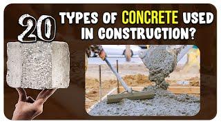 Types of concrete used in construction || Top 20 basic types of concrete || #concrete #civilogy