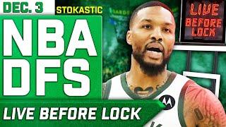 NBA DFS Live Before Lock (Tuesday 12/3/24) | DraftKings & FanDuel NBA Lineups