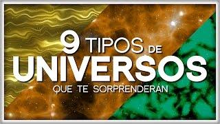 9 Tipos de Universos que te Sorprenderán