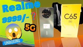 Realme C65 5G 6/128 Unboxing  Best Realme 5G Mobile Under 15,000/- 