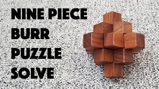 How to solve a nine piece wooden Burr Puzzle