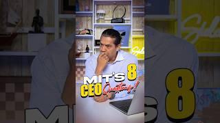 MIT’s 8 CEO Questions!  For CEO Roles!  Coming Soon!  | Sidd Ahmed