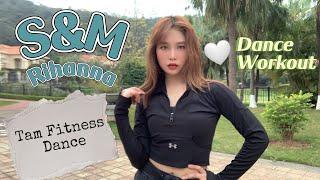 S&M - Rihanna | Carol Tam | Dance Workout