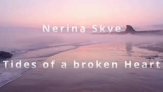 Nerina Skye - Tides of a Broken Heart