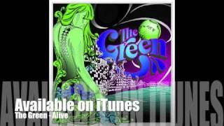 The Green - Alive (Audio)