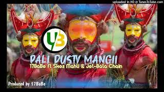 17BaBe - PALI DUSTII MANGII 2024 (ft Skez Mahli & Jet-Bata) #UGLEE_BEE