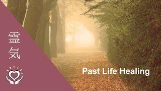 Reiki for Past Lives | Past Life Healing