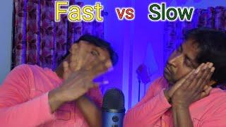 Fast vs Slow ASMR for SLEEP 