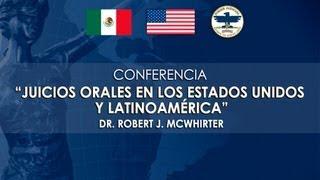 Juicios Orales en los Estados Unidos y Latinoamérica