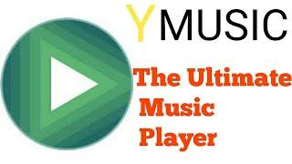 YMusic: The Ultimate Music Player