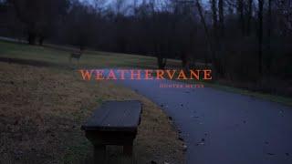 Hunter Metts - "Weathervane" (Official Lyric Video)