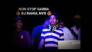 NEW TRENDING GARBA NON STOP  DJ RAHUL NVS  DJ #garba #gujarati