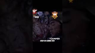 *ME  VS *CAMPER  CRAZY XYZ GAMING 7815 SUBSCRIBE 10K  PLEASE  REEDAM CODE 100 ONLY SUBSCRIBE #ff