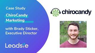 Case Study: How ChiroCandy is saving 15 hours every month with Leadsie