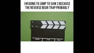 How the Saw Traps Would Really Feel-Reverse Bear Trap