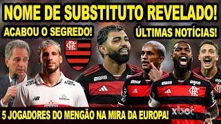 FLAMENGO ACHOU SUBSTITUTO PARA GABIGOL? 5 JOGADORES DO MENGÃO NA MIRA DA EUROPA! ACABOU A SÉRIE B E+