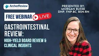 Gastrointestinal Review: High-Yield Board Review & Clinical Insights