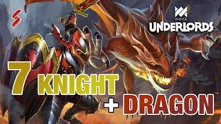 Full 7 Knight + Dragon Builds | New Strategy | Dota Underlords Gameplay