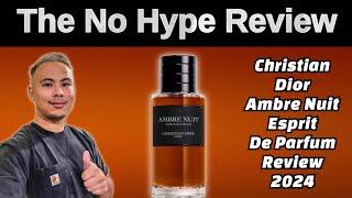 NEW CHRISTIAN DIOR AMBRE NUIT ESPRIT DE PARFUM REVIEW 2024 | THE HONEST NO HYPE FRAGRANCE REVIEW