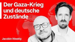 Der Gaza-Krieg und die Drecksarbeit der liberalen Mitte | Jacobin Weekly mit Hanno Hauenstein