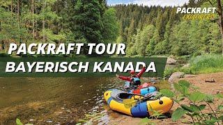 PACKRAFT TOUR in Bayerisch Kanada - Schwarzer Regen (2020)