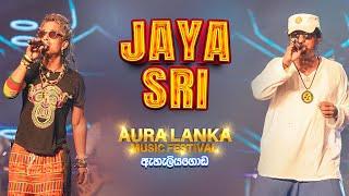 Jaya Sri (ජය ශ්‍රී) - Aura Lanka Music Festival 2022 - ඇහැලියගොඩ