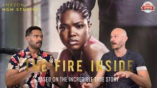 THE FIRE INSIDE Movie Review **SPOILER ALERT**