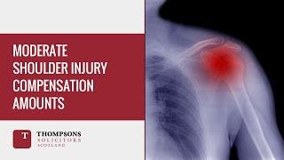 Moderate Shoulder Injury Compensation Amounts