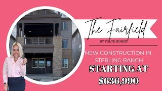 Sterling Ranch New Construction Homes for Sale | Fairfield by Pulte Homes