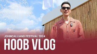 HOOB VLOG — John Calliano Festival 2024