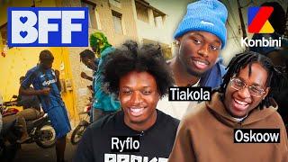 TIAKOLA, RYFLO ET OSKOOW BALANCENT LES DESSOUS DE LEUR AMITIÉ  | BFF