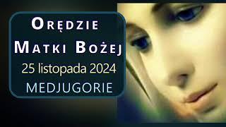 MEDJUGORIE - Orędzie Matki Bożej 25 listopad 2024 - PRZESŁANIE KRÓLOWEJ POKOJU