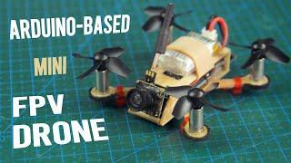 Make a TINY Arduino Drone with FPV Camera - Will It Fly?