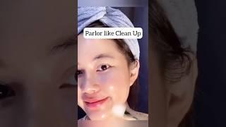 Parlour Like Face Cleanup At Home skincare routine