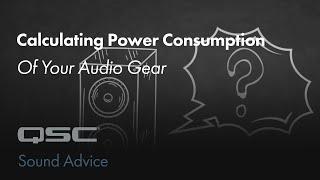 Calculating Power Consumption of Your Audio Gear | Sound Advice