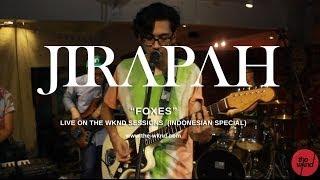 Jirapah | Foxes (live on The Wknd Sessions, #76)