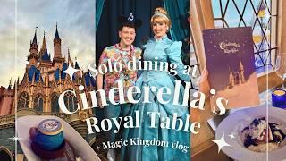 Solo Dining at Cinderella’s Royal Table!  Magic Kingdom Rides + Fireworks, Walt Disney World Vlog!