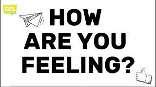 SEL Video Lesson of the Week - How Are You Feeling?