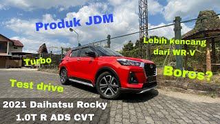 Test Drive Daihatsu Rocky 1.0 Turbo R ADS CVT 2021 | Small SUV dari Jepang Pesaing WR-V | Review