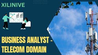 Telecom Domain Business analyst | Business analysis | Telecommunications | Telecom Network |